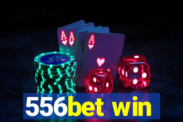 556bet win